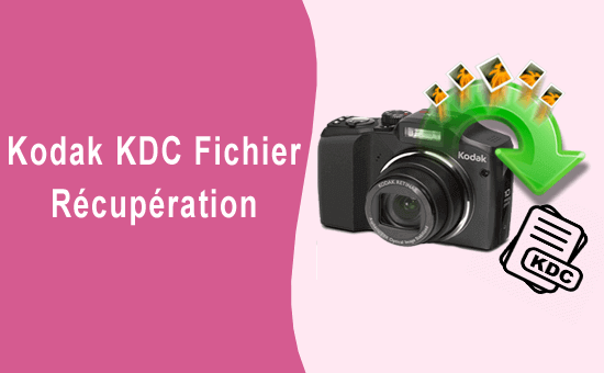 Kodak KDC Fichier Récupération