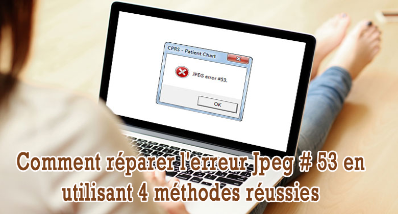 comment corriger l'erreur jpeg #53