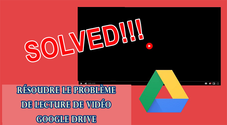 Google Drive vidéo Jouer