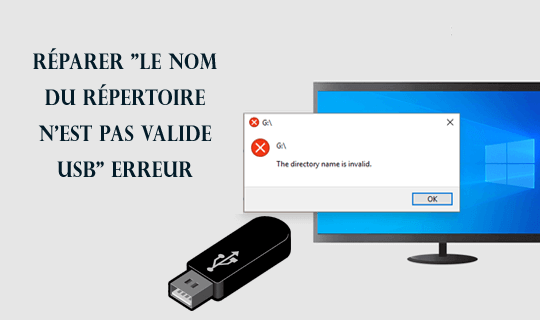 Réparer "Le nom du répertoire n'est pas valide USB" Erreur