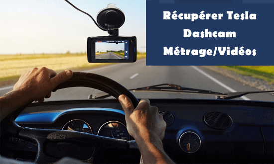 récupérer Tesla Dashcam Métrage/Vidéos